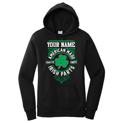 Personalize American Made Irish Parts St Patrick's Day Women's Pullover Hoodie