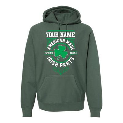 Personalize American Made Irish Parts St Patrick's Day Premium Hoodie