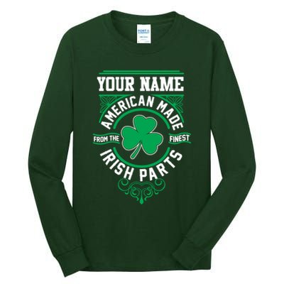 Personalize American Made Irish Parts St Patrick's Day Tall Long Sleeve T-Shirt