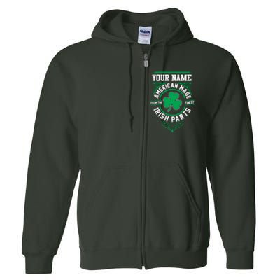 Personalize American Made Irish Parts St Patrick's Day Full Zip Hoodie