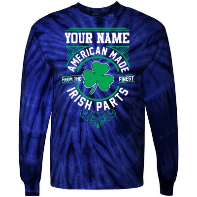 Personalize American Made Irish Parts St Patrick's Day Tie-Dye Long Sleeve Shirt