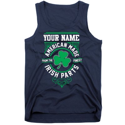 Personalize American Made Irish Parts St Patrick's Day Tank Top