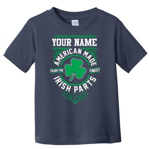 Personalize American Made Irish Parts St Patrick's Day Toddler T-Shirt