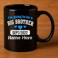 Personalize Big Brother Custom Date And Name 11oz C Handle Ceramic Mug
