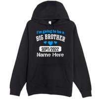 Personalize Big Brother Custom Date And Name Premium Pullover Hoodie