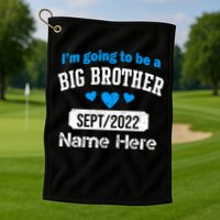 Personalize Big Brother Custom Date And Name Golf Towel