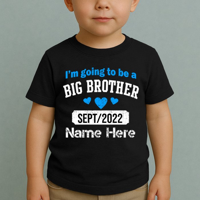 Personalize Big Brother Custom Date And Name Toddler T-Shirt