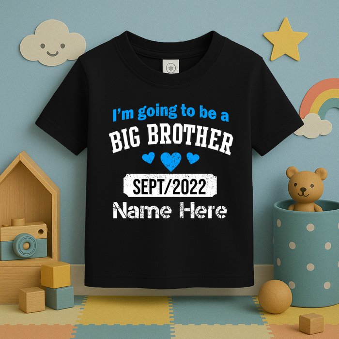 Personalize Big Brother Custom Date And Name Toddler T-Shirt