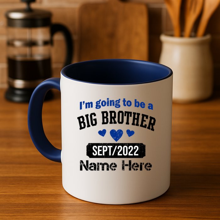 Personalize Big Brother Custom Date And Name Mug