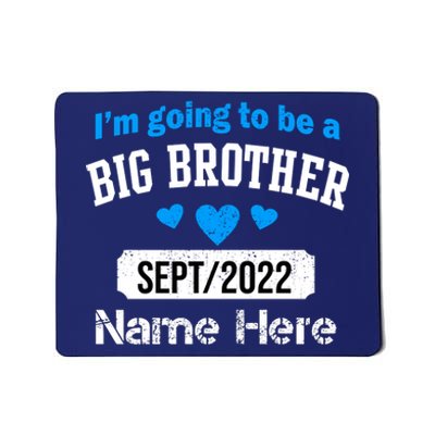 Personalize Big Brother Custom Date And Name Mousepad