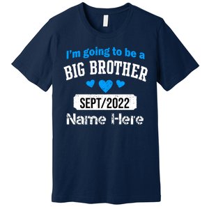 Personalize Big Brother Custom Date And Name Premium T-Shirt