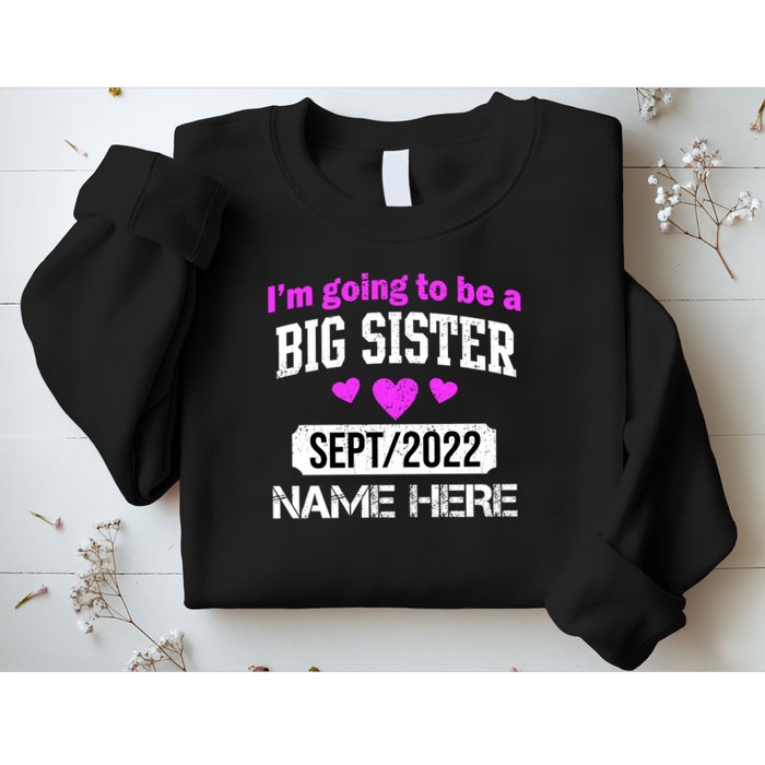 Personalize Big Sister Est Custom Year And Name  Sweatshirt