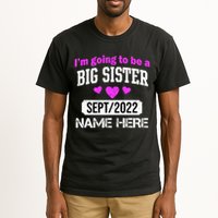 Personalize Big Sister Est Custom Year And Name  Tall T-Shirt