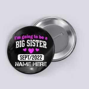 Personalize Big Sister Est Custom Year And Name  Button