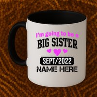 Personalize Big Sister Est Custom Year And Name  Mug