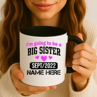 Personalize Big Sister Est Custom Year And Name  Mug