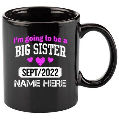 Personalize Big Sister Est Custom Year And Name  11oz C Handle Ceramic Mug