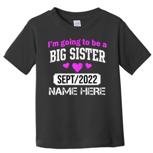 Personalize Big Sister Est Custom Year And Name  Toddler T-Shirt