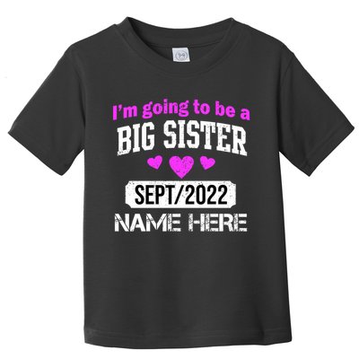 Personalize Big Sister Est Custom Year And Name  Toddler T-Shirt
