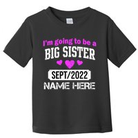 Personalize Big Sister Est Custom Year And Name  Toddler T-Shirt