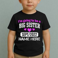 Personalize Big Sister Est Custom Year And Name  Toddler T-Shirt