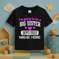 Personalize Big Sister Est Custom Year And Name  Toddler T-Shirt