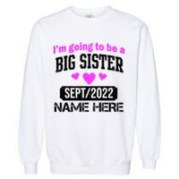 Personalize Big Sister Est Custom Year And Name  Garment-Dyed Sweatshirt