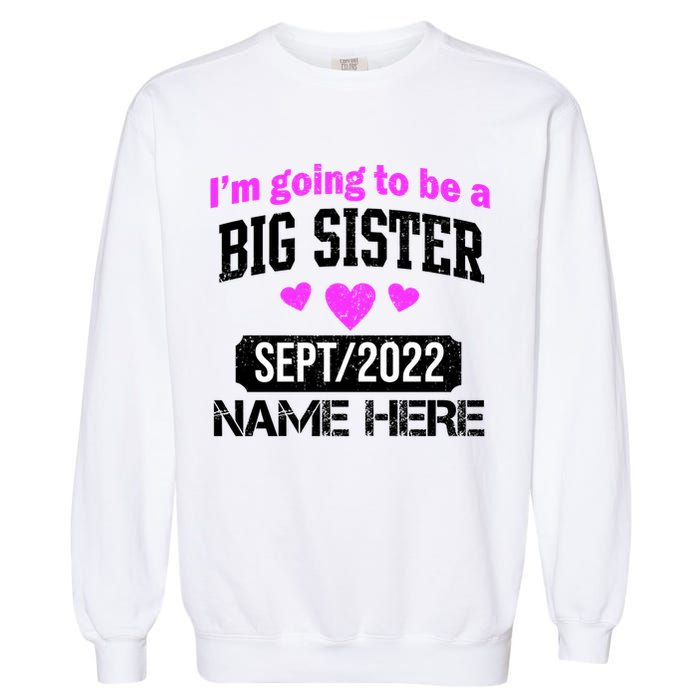 Personalize Big Sister Est Custom Year And Name  Garment-Dyed Sweatshirt