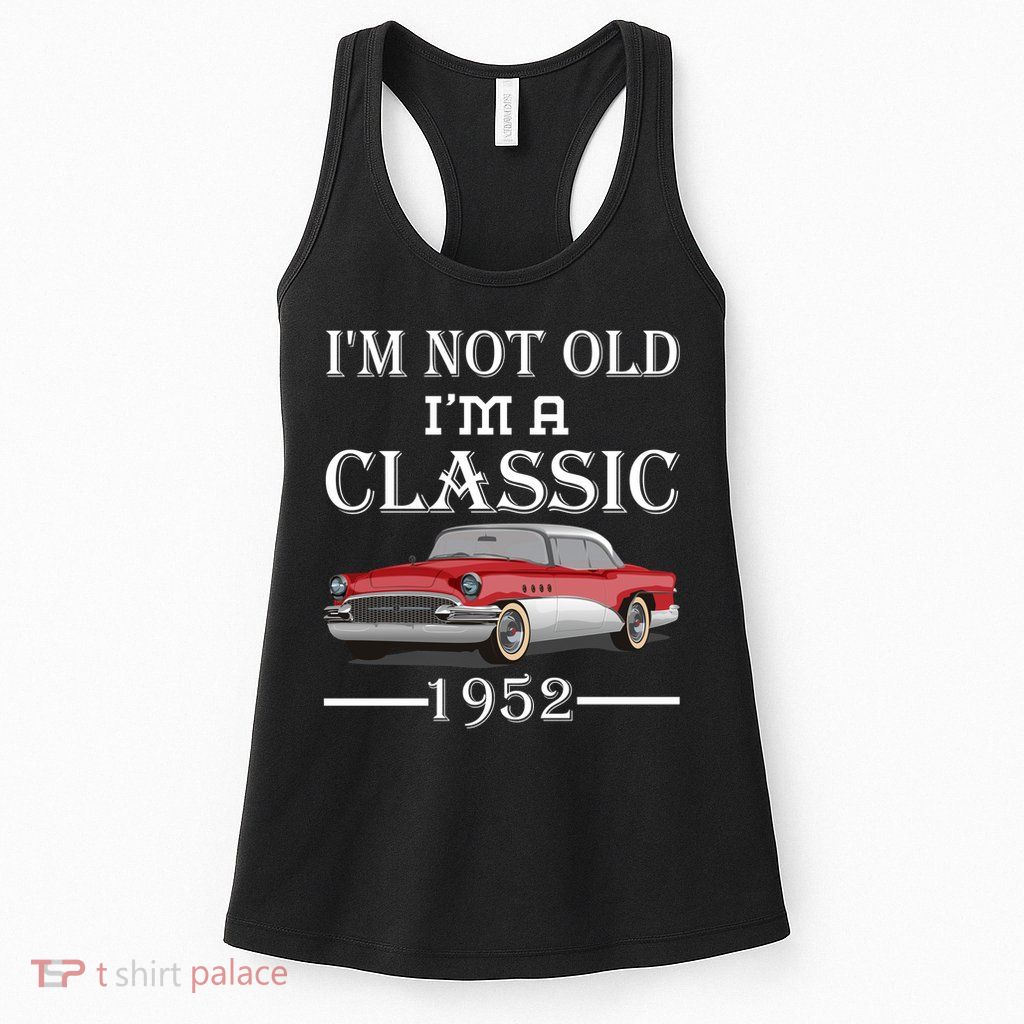 Personalize Birthday Year I'm not Old I'm a Classic Car Womens Tank Top
