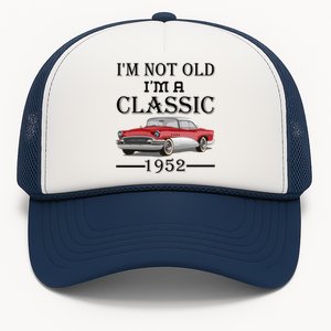 Personalize Birthday Year I'm not Old I'm a Classic Car Trucker Hat