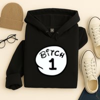 Personalize Bitch 1 2 3 4 5 Custom Number Hoodie