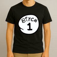 Personalize Bitch 1 2 3 4 5 Custom Number T-Shirt