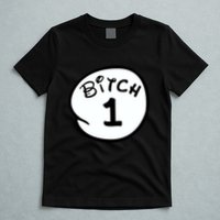 Personalize Bitch 1 2 3 4 5 Custom Number T-Shirt