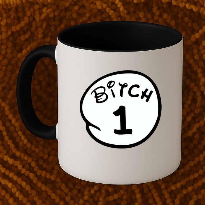 Personalize Bitch 1 2 3 4 5 Custom Number Mug