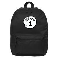 Personalize Bitch 1 2 3 4 5 Custom Number 16 in Basic Backpack