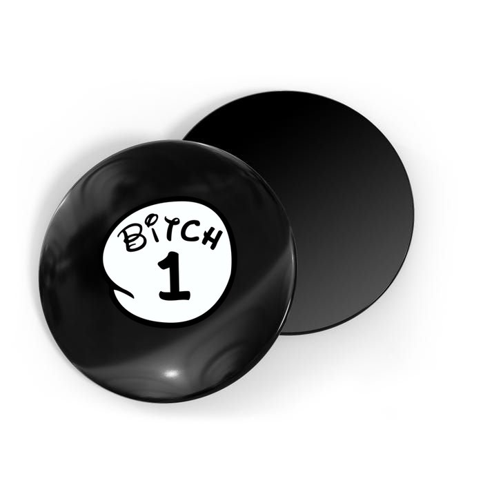 Personalize Bitch 1 2 3 4 5 Custom Number Magnet