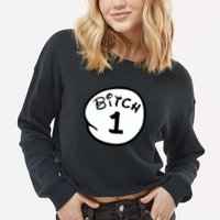 Personalize Bitch 1 2 3 4 5 Custom Number Cropped Pullover Crew