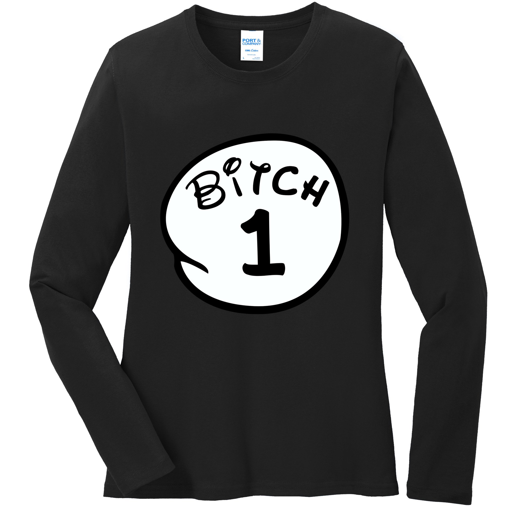 Personalize Bitch 1 2 3 4 5 Custom Number Ladies Long Sleeve Shirt
