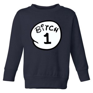 Personalize Bitch 1 2 3 4 5 Custom Number Toddler Sweatshirt