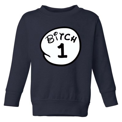 Personalize Bitch 1 2 3 4 5 Custom Number Toddler Sweatshirt