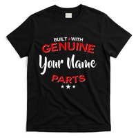 Personalize Built With Genuine Parts Custom Name T-Shirt