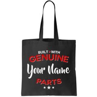 Personalize Built With Genuine Parts Custom Name Tote Bag