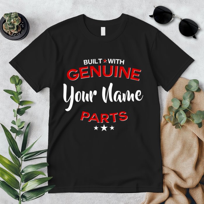 Personalize Built With Genuine Parts Custom Name Premium T-Shirt