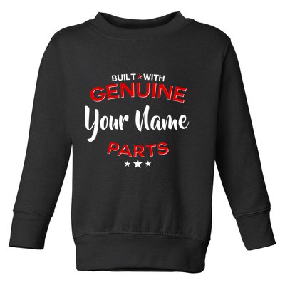 Personalize Built With Genuine Parts Custom Name Toddler Sweatshirt