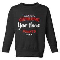 Personalize Built With Genuine Parts Custom Name Toddler Sweatshirt