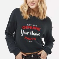 Personalize Built With Genuine Parts Custom Name Cropped Pullover Crew