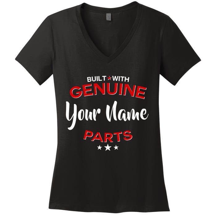 Personalize Built With Genuine Parts Custom Name Women's V-Neck T-Shirt