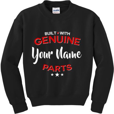 Personalize Built With Genuine Parts Custom Name Kids Sweatshirt