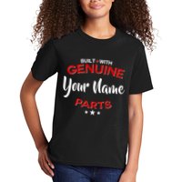 Personalize Built With Genuine Parts Custom Name Kids T-Shirt