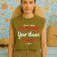 Personalize Built With Genuine Parts Custom Name Garment-Dyed Women's Muscle Tee